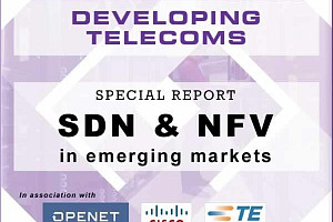 SDN & NFV in Emerging Markets - Special Report SDN-NFV Report 2015