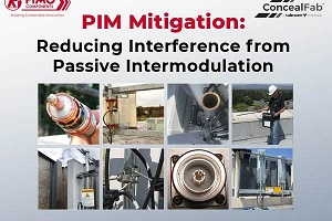 PIM Mitigation: Reducing Interference from Passive Intermodulation